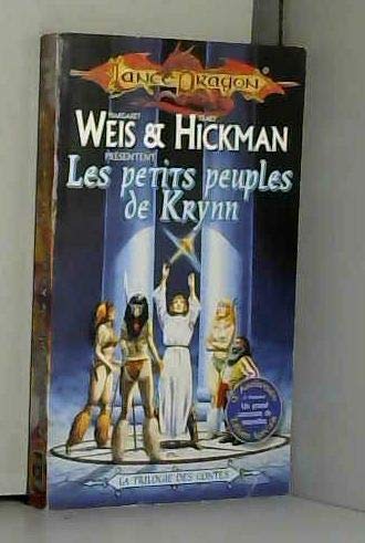 Les petits peuples de Krynn (9782265067325) by Weis, Margaret; Hickman, Tracy