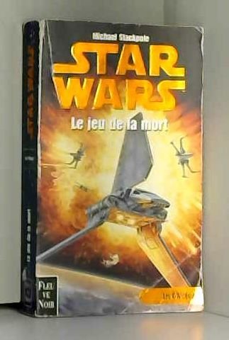 Star wars. Le jeu de la mort (9782265067561) by Stackpole, Michael