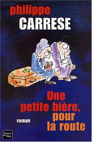 Stock image for Une petite bire pour la route for sale by Ammareal