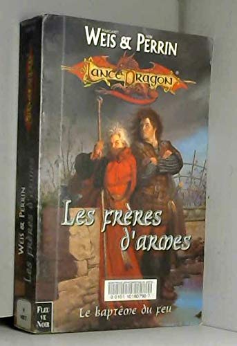 Les FrÃ¨res d'armes (9782265068957) by Weis, Margaret; Perrin, Don; Troin, Isabelle