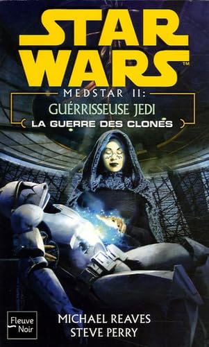 9782265069473: Star Wars n72 la guerre des clones, medstar tome 2 : Gurisseuse Jedi