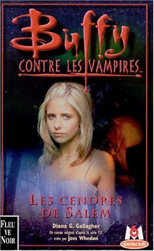 Beispielbild fr Buffy contre les vampires, tome 23 : Les cendres de Salem zum Verkauf von medimops