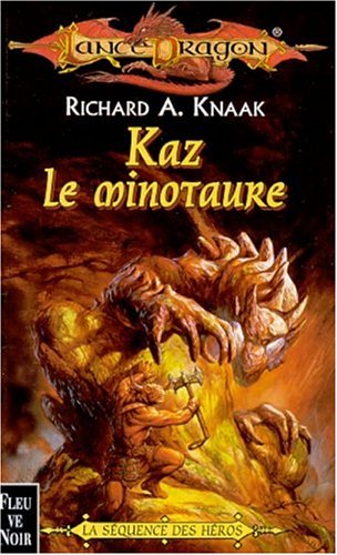 Stock image for Lancedragon - Squence des hros, tome 1 : Kaz le minotaure for sale by books-livres11.com