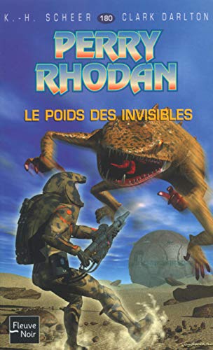 Stock image for Perry Rhodan, tome 180 : Le Poids des invisibles for sale by Ammareal