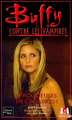 Beispielbild fr Buffy contre les vampires, tome 32 : Croqueuses de cadavres zum Verkauf von medimops