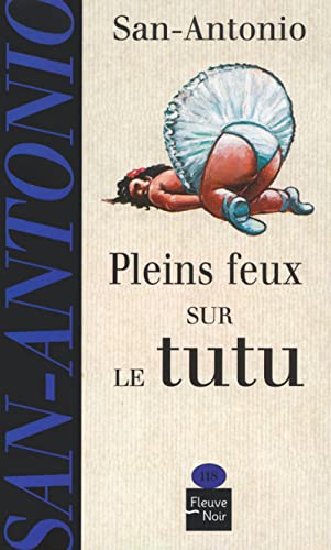 9782265073081: Plein feux sur le tutu