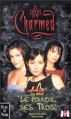 Imagen de archivo de Charmed, tome 1 : Le Pouvoir des trois a la venta por ThriftBooks-Dallas