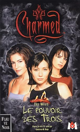 Stock image for Charmed Tome 1 : Le pouvoir des Trois for sale by medimops