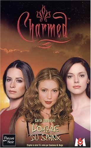 Stock image for Charmed, tome 16: L'Ombre du sphinx for sale by ThriftBooks-Dallas