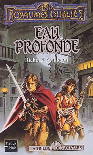 Stock image for La trilogie des avatars Tome III : Eau profonde - Richard Awlinson for sale by Book Hmisphres