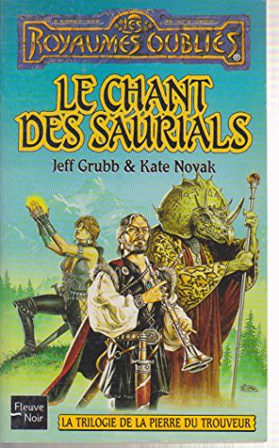 Beispielbild fr La Trilogie De La Pierre De Trouveur. Vol. 3. Le Chant Des Saurials zum Verkauf von RECYCLIVRE