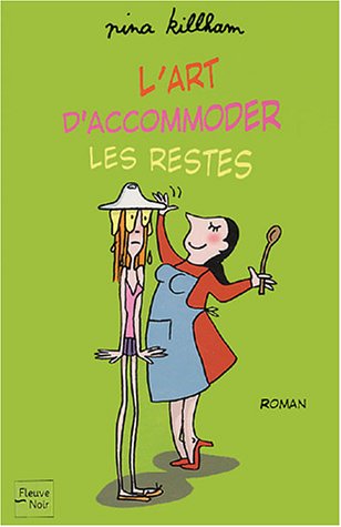 Stock image for L'art d'accomoder les restes for sale by GF Books, Inc.