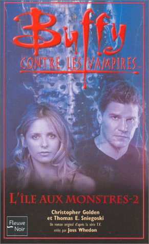 Beispielbild fr Buffy Contre Les Vampires. Vol. 41. L'le Aux Monstres 2 zum Verkauf von RECYCLIVRE