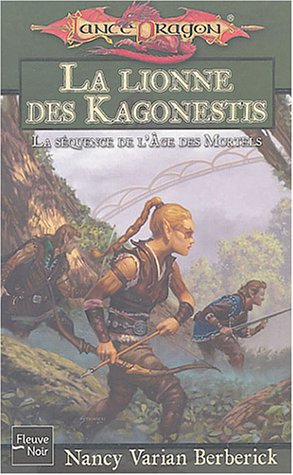 Imagen de archivo de La Lionne des Kagonestis : La Squence de l'ge des mortels a la venta por Ammareal