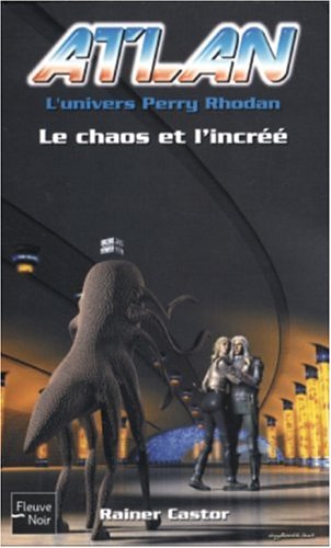 Imagen de archivo de Le Chaos et l'Incr  a la venta por Better World Books