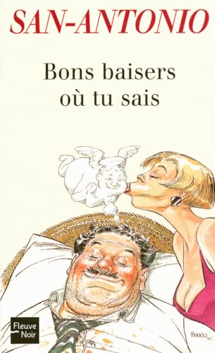 9782265078512: Bons baisers o tu sais (San-Antonio) (French Edition)