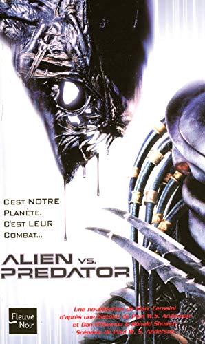 Beispielbild fr Alien VS. Predator (FRANAIS) zum Verkauf von Better World Books