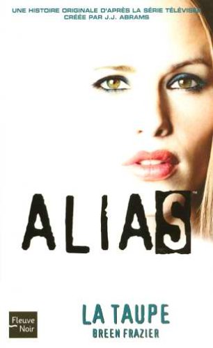 Stock image for Alias, Tome 9 : La taupe for sale by medimops