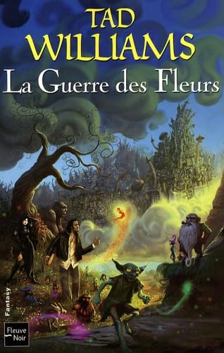 La guerre des fleurs (9782265081963) by Tad Williams