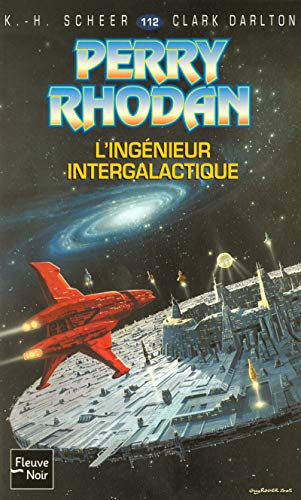 9782265082342: L'ingnieur intergalactique - Perry Rhodan