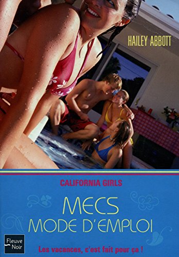 9782265083851: California Girls, Tome 1 : Mecs mode d'emploi
