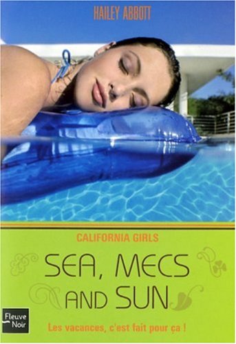 9782265084063: California Girls, Tome 4 : Sea, mecs and sun
