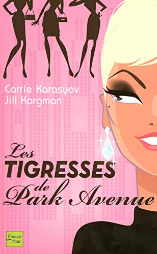Beispielbild fr Les tigresses de Park Avenue zum Verkauf von AwesomeBooks