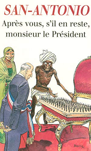 AprÃ¨s vous, s'il en reste, monsieur le PrÃ©sident (9782265085022) by [???]