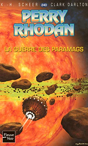 Imagen de archivo de Perry Rhodan, Tome 240 : La guerre des Paramags a la venta por Ammareal