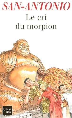 Le cri du morpion (13) (San-Antonio) (French Edition) (9782265086340) by [???]