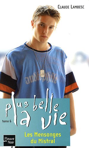 Stock image for PLUS BELLE LA VIE T06 MENSONGE for sale by books-livres11.com