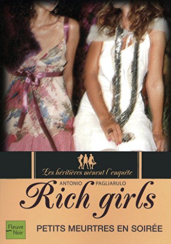 Stock image for Rich girls, Tome 2 : Petits meurtres en soire for sale by Ammareal