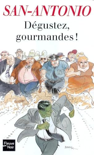 DÃ©gustez, gourmandes ! (12) (San-Antonio) (French Edition) (9782265088115) by FrÃ©dÃ©ric Dard