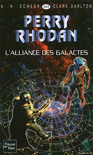 Imagen de archivo de L'Alliance des Galactes - Perry Rhodan a la venta por Ammareal
