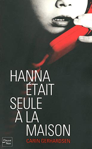 Stock image for Hanna tait seule  la maison for sale by Librairie Th  la page