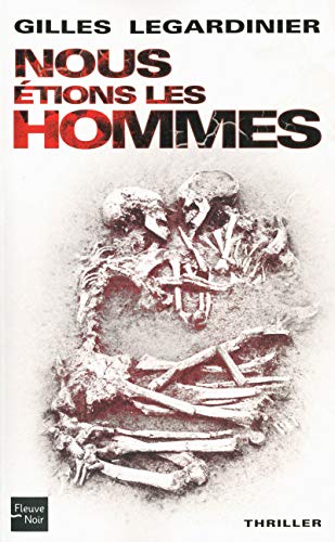 9782265089105: Nous tions les hommes (Thriller)