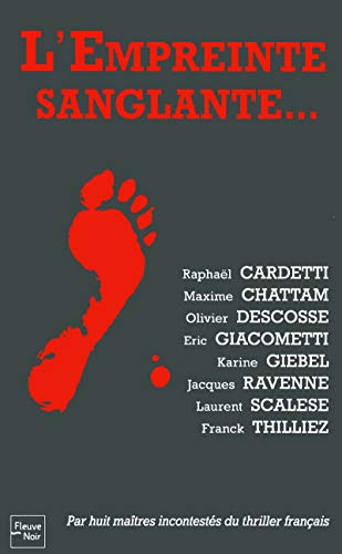 Stock image for L'empreinte Sanglante : L'empreinte Sanglante D'un Pied Nu, La Suivre Au Long D'une Rue for sale by RECYCLIVRE