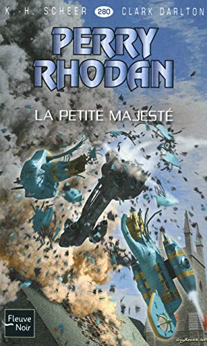 Stock image for Perry Rhodan n280 : La petite majest for sale by Ammareal