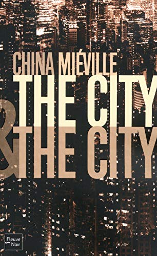 9782265090651: The City and the City (French Edition)