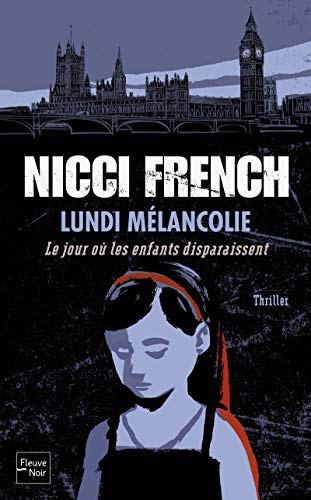 9782265090774: Lundi mlancolie: Le jour o les enfants disparaissent