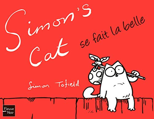 Beispielbild fr Simon's Cat se fait la belle (2) zum Verkauf von GF Books, Inc.