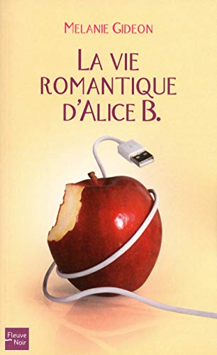 9782265093508: La vie romantique d'Alice B.