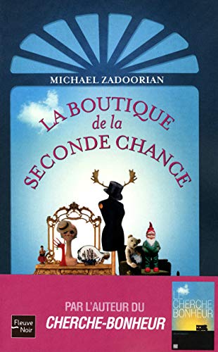 Beispielbild fr La boutique de la seconde chance Zadoorian, Michael and Merle, Jean-François zum Verkauf von LIVREAUTRESORSAS