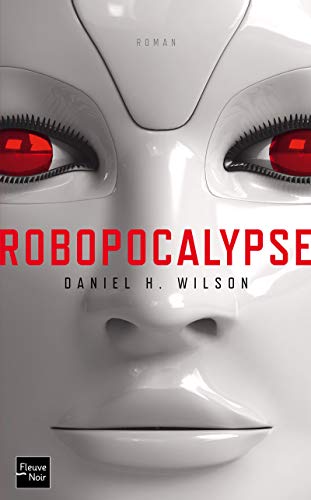 9782265093683: Robopocalypse