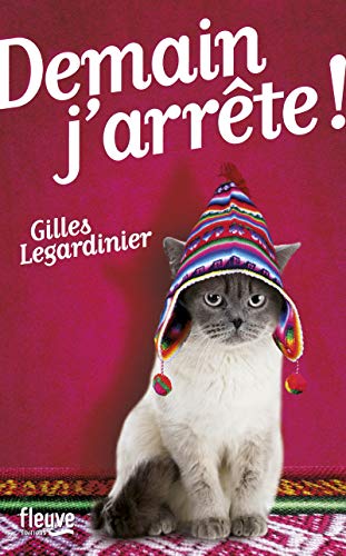Stock image for Demain j'arrte ! for sale by GF Books, Inc.