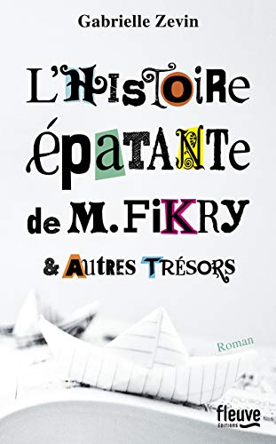 Imagen de archivo de L'histoire patante de M. Fikry & autres trsors a la venta por Librairie Th  la page