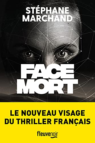 Beispielbild fr Face Mort: Un thriller d'espionnage par une nouvelle voix franaise zum Verkauf von Ammareal