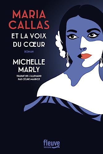 Imagen de archivo de Maria Callas et la voix du coeur [FRENCH LANGUAGE - Soft Cover ] a la venta por booksXpress