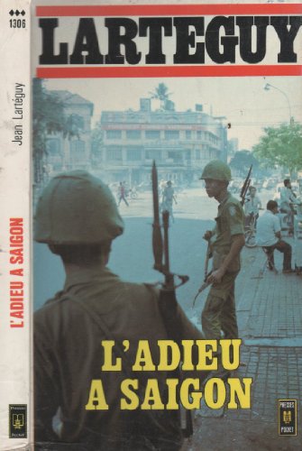 Stock image for L'Adieu a? Saigon (Presses pocket ; 1306) (French Edition) for sale by Front Cover Books