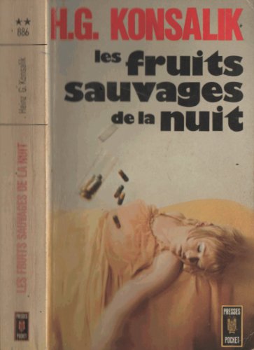 9782266003018: Les fruits sauvages de la nuit by Konsalik, Heinz G.